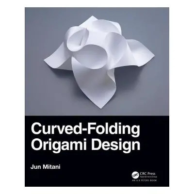 "Curved-Folding Origami Design" - "" ("Mitani Jun")