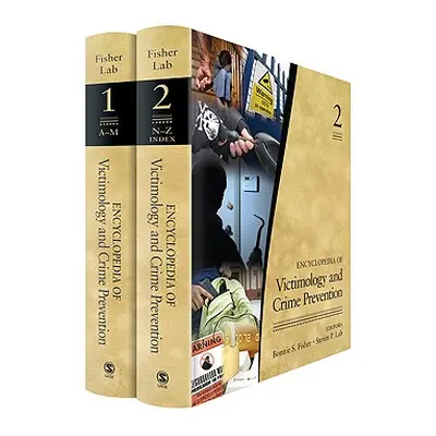 "Encyclopedia of Victimology and Crime Prevention 2 Volume Set" - "" ("Fisher")