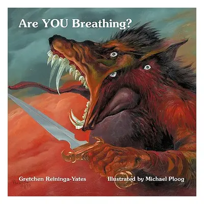 "Are You Breathing?" - "" ("Reininga-Yates Gretchen")