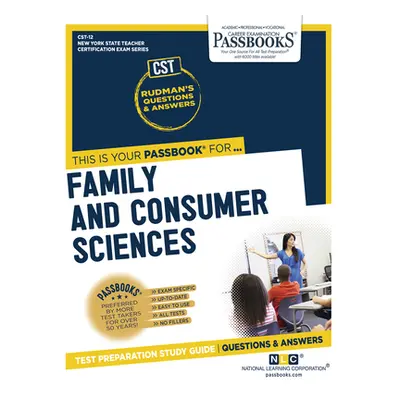 "Family and Consumer Sciences (Cst-12): Passbooks Study Guidevolume 12" - "" ("National Learning