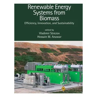 "Renewable Energy Systems from Biomass: Efficiency, Innovation and Sustainability" - "" ("Strezo