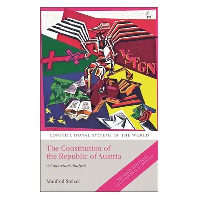 "The Constitution of the Republic of Austria: A Contextual Analysis" - "" ("Stelzer Manfred")