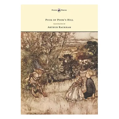 "Puck of Pook's Hill - Illustrated by Arthur Rackham" - "" ("Kipling Rudyard")