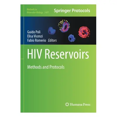 "HIV Reservoirs: Methods and Protocols" - "" ("Poli Guido")