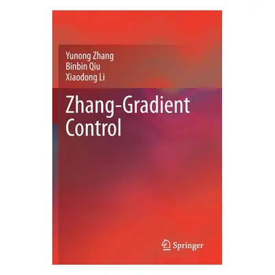 "Zhang-Gradient Control" - "" ("Zhang Yunong")