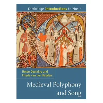 "Medieval Polyphony and Song" - "" ("Deeming Helen")