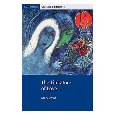 "The Literature of Love" - "" ("Ward Mary")