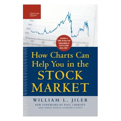 "How Charts Can Help You in the Stock Market (Pb)" - "" ("Jiler William")