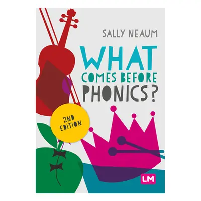 "What Comes Before Phonics?" - "" ("Neaum Sally")