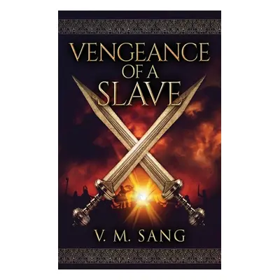 "Vengeance Of A Slave" - "" ("Sang V. M.")