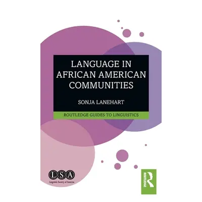 "Language in African American Communities" - "" ("Lanehart Sonja")