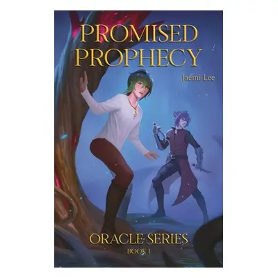 "Promised Prophecy" - "" ("Lee Jaemi")