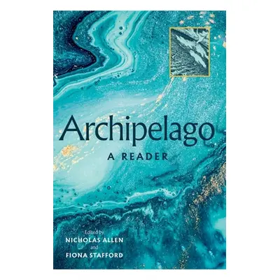 "Archipelago: A Reader" - "" ("Oswald Alice")