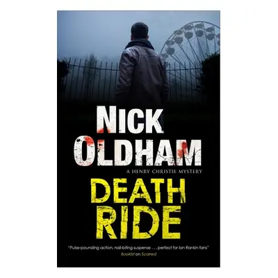 "Death Ride" - "" ("Oldham Nick")