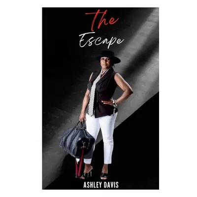 "The Escape" - "" ("Davis Ashley")