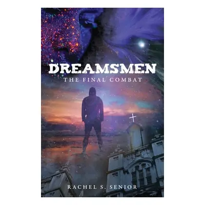 "Dreamsmen: The Final Combat" - "" ("Senior Rachel S.")