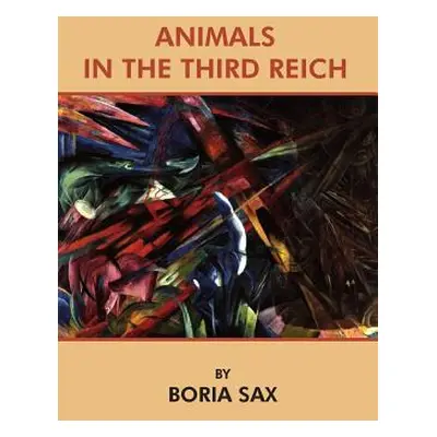 "Animals in the Third Reich" - "" ("Fischer Klaus P.")