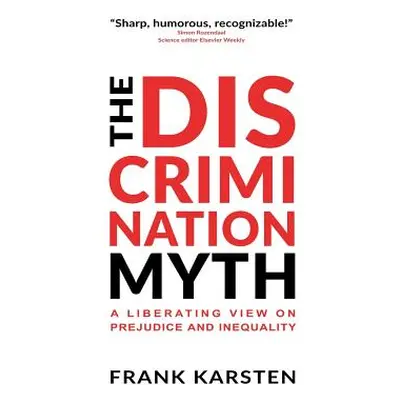 "The Discrimination Myth" - "" ("Karsten Frank")