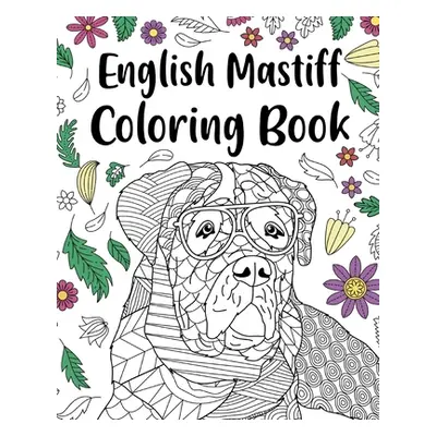 "English Mastiff Coloring Book" - "" ("Paperland")