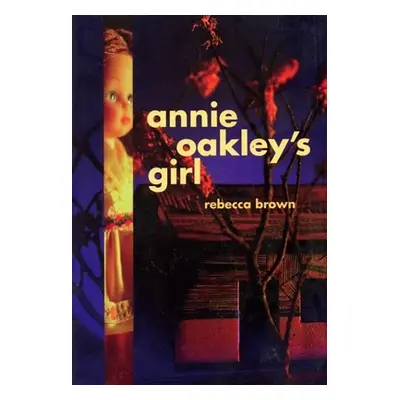 "Annie Oakley's Girl" - "" ("Brown Rebecca")