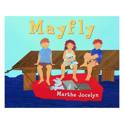 "Mayfly" - "" ("Jocelyn Marthe")