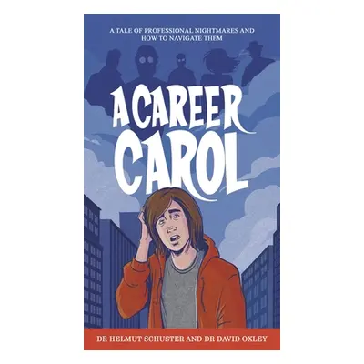 "A Career Carol" - "" ("Schuster Helmut")