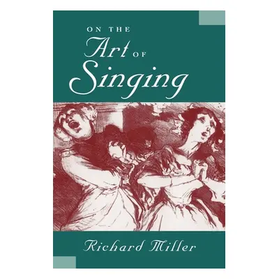 "On the Art of Singing" - "" ("Miller Richard")