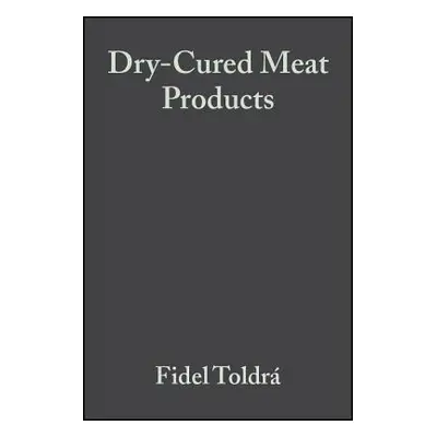 "Dry-Cured Meat Products" - "" ("Toldr Fidel")