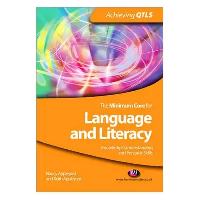 "The Minimum Core for Language and Literacy: Knowledge, Understanding and Personal Skills" - "" 