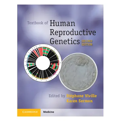 "Textbook of Human Reproductive Genetics" - "" ("Viville Stphane")