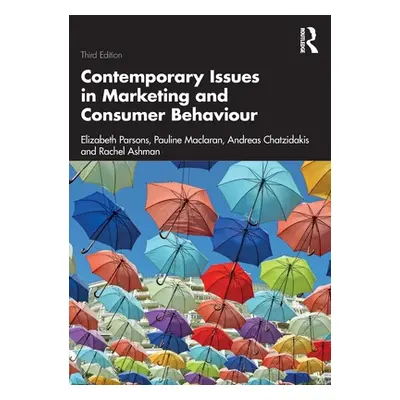 "Contemporary Issues in Marketing and Consumer Behaviour" - "" ("Parsons Elizabeth")