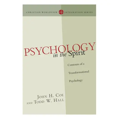 "Psychology in the Spirit: Contours of a Transformational Psychology" - "" ("Coe John H.")