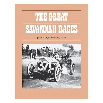 "The Great Savannah Races" - "" ("Quattlebaum Julian K. Sr.")