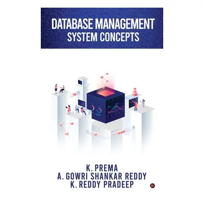 "Database Management System Concepts" - "" ("K. Prema")