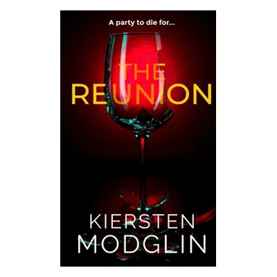 "The Reunion" - "" ("Modglin Kiersten")