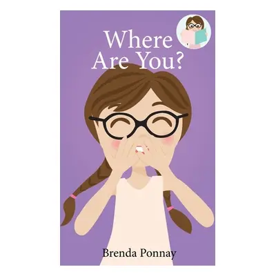 "Where are You?" - "" ("Ponnay Brenda")