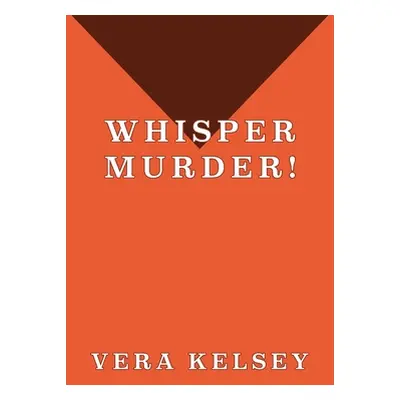 "Whisper Murder!" - "" ("Kelsey Vera")