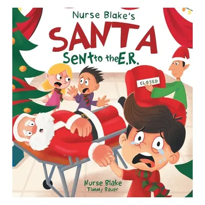 "Nurse Blake's Santa Sent to the E.R." - "" ("Blake Nurse")