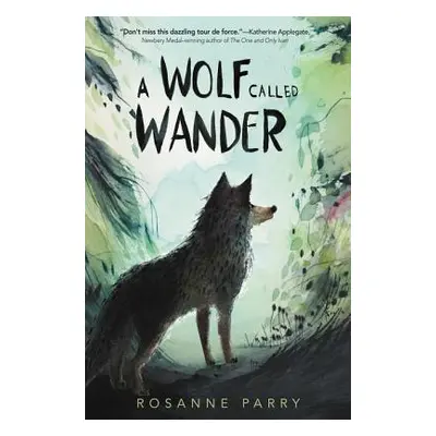 "A Wolf Called Wander" - "" ("Parry Rosanne")