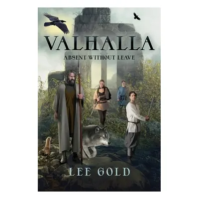 "Valhalla: Absent Without Leave" - "" ("Gold Lee")