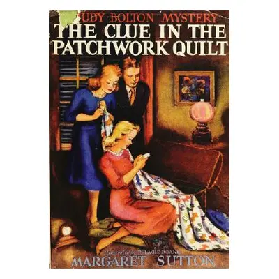 "Clue in the Patchwork Quilt #14" - "" ("Sutton Margaret")