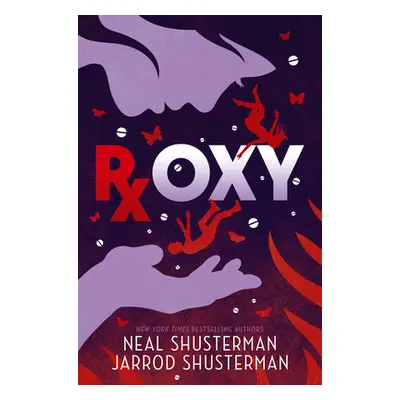 "Roxy" - "" ("Shusterman Neal")