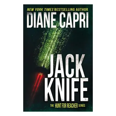 "Jack Knife: The Hunt for Jack Reacher Series" - "" ("Capri Diane")