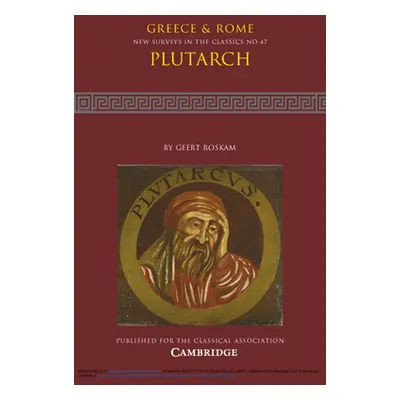 "Plutarch: Volume 47" - "" ("Roskam Geert")