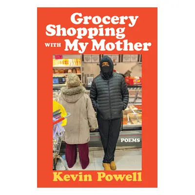 "Grocery Shopping with My Mother" - "" ("Powell Kevin")