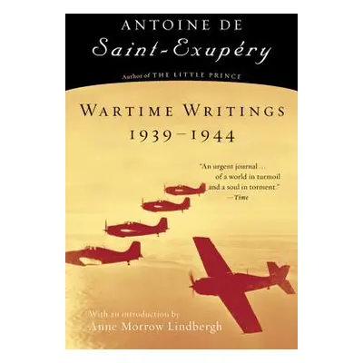 "Wartime Writings 1939-1944" - "" ("de Saint-Exupry Antoine")