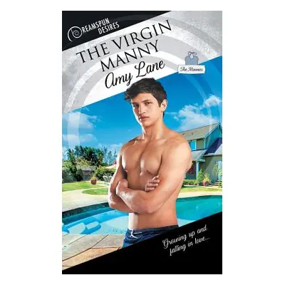 "The Virgin Manny" - "" ("Lane Amy")