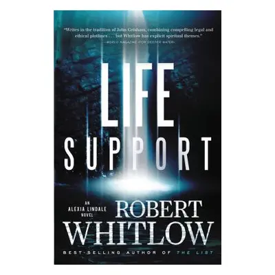 "Life Support" - "" ("Whitlow Robert")