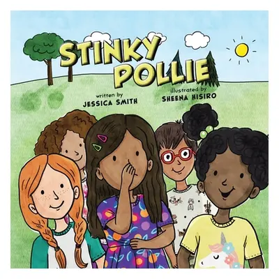 "Stinky Pollie" - "" ("Smith Jessica")