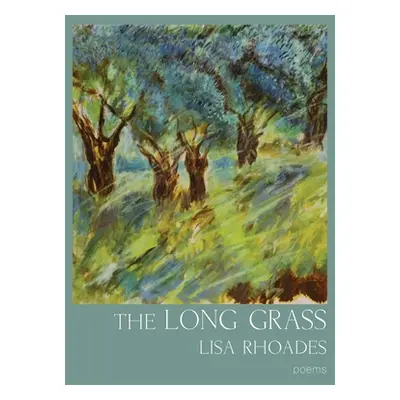 "The Long Grass" - "" ("Rhoades Lisa")